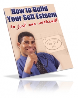 How To Build Your Self Esteem