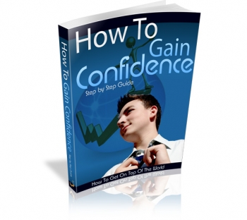 How To Gain Confidence