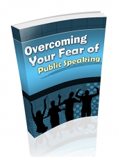 Overcoming Your Fear Of Public Speaking
